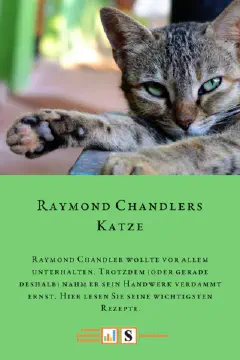 Raymond Chandlers Katze