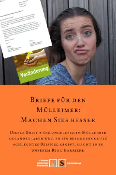 Briefe für den Mülleimer: Machen Sies besser